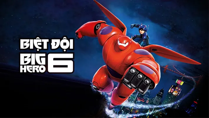 Biệt Đội Big Hero 6 - Biệt Đội Big Hero 6