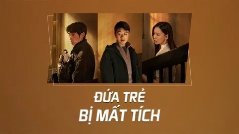 Đứa Trẻ Mất Tích Đứa Trẻ Mất Tích