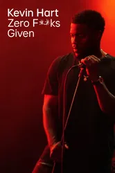 Kevin Hart: Zero F**ks Given