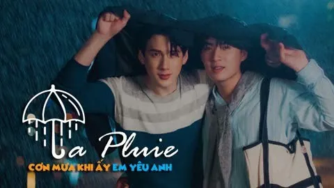 La Pluie: Cơn Mưa Khi Ấy, Em Yêu Anh La Pluie: Cơn Mưa Khi Ấy, Em Yêu Anh