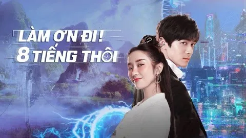 Làm Ơn! 8 Tiếng Thôi Làm Ơn! 8 Tiếng Thôi