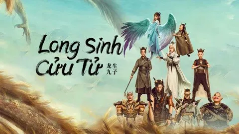 Long Sinh Cửu Tử Long Sinh Cửu Tử