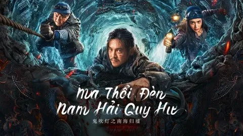 Ma Thổi Đèn: Nam Hải Quy Hư - Ma Thổi Đèn: Nam Hải Quy Hư