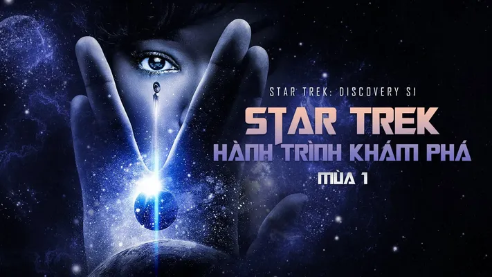 Star Trek: Hành Trình Khám Phá (Mùa 1) - Star Trek: Hành Trình Khám Phá (Mùa 1)